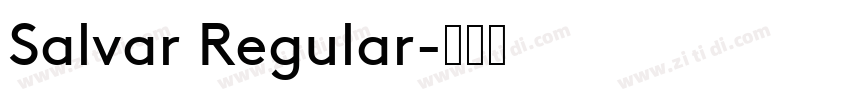 Salvar Regular字体转换